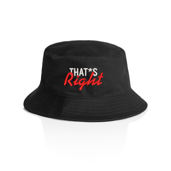 That's Right Bucket Hat (Embroidered) Thumbnail